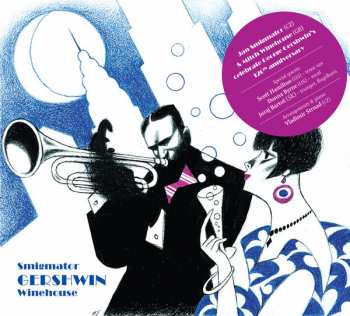 CD George Gershwin: Smigmator Gershwin Winehouse DIGI