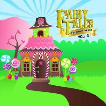 Album Smiley Storytellers: Fairy Tales, Kid Stories And Fun Vol. 3