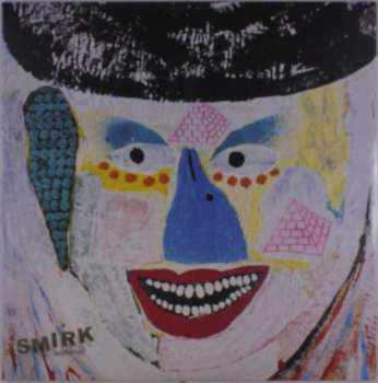 LP Smirk: Material