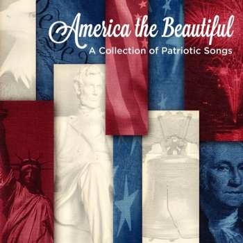 Album Smith / United States Air Force Band: America The Beautiful: A Collection Of Patriotic