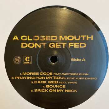 LP Smoke DZA: A Closed Mouth Don't Get Fed