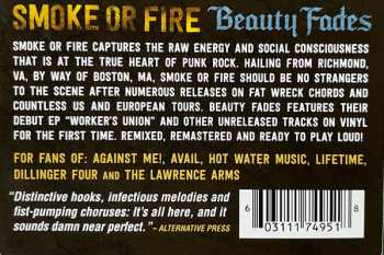 LP Smoke Or Fire: Beauty Fades