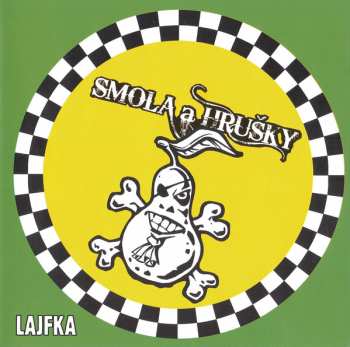 Album Smola A Hrušky: Lajfka