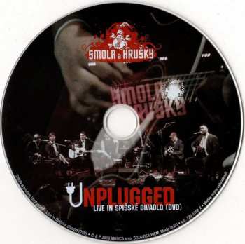 CD/DVD Smola A Hrušky: Unplugged Live In Spišské Divadlo