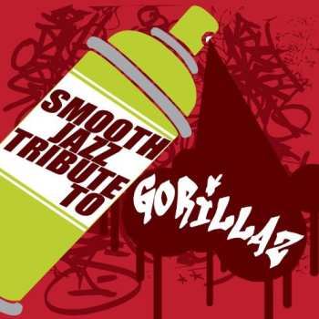 CD Smooth Jazz Tribute To Gorillaz / Various: Smooth Jazz Tribute To Gorillaz / Various