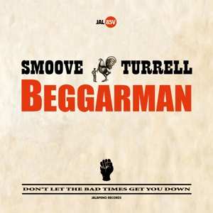 SP Smoove + Turrell: Beggarman LTD