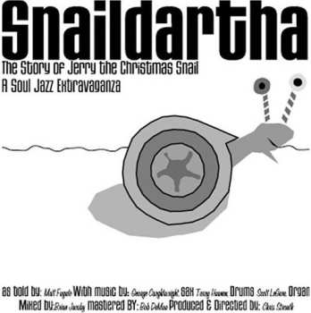 Album Snaildartha: Snaildartha 6