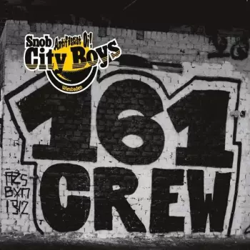 Snob City Boys: This Sound's For Us