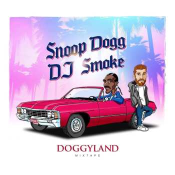 CD Snoop Dogg: Doggyland Mixtape