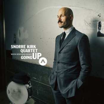 Album Snorre Kirk Quartet: Going Up