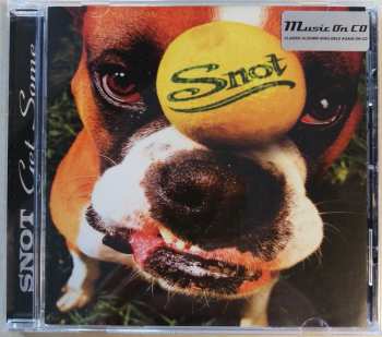 CD Snot: Get Some