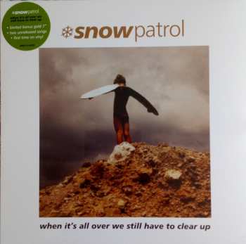 LP/SP Snow Patrol: When It's All Over We Still Have To Clear Up LTD | CLR