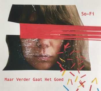 Album So-Fi: Maar Verder Gaat Het Goed