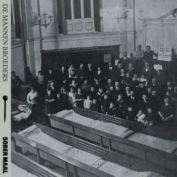 Album De Mannen Broeders: Sober Maal
