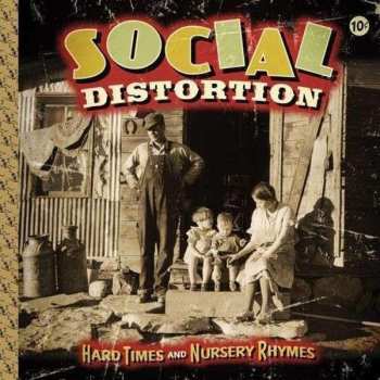 2LP/CD Social Distortion: Hard Times And Nursery Rhymes