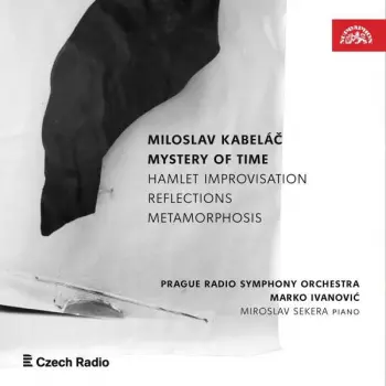 Prague Radio Symphony Orchestra: Mystery Of Time