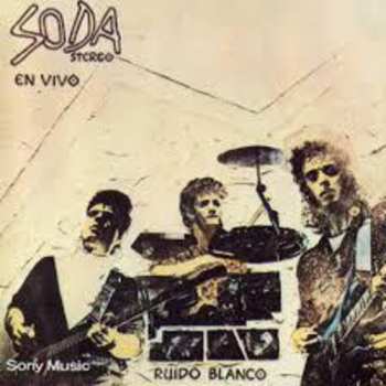 Album Soda Stereo: Ruido Blanco - En Vivo