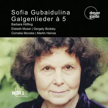 Sofia Gubaidulina: Galgenlieder á 5