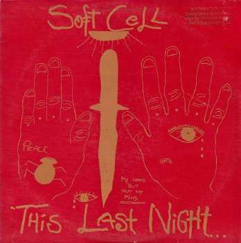 LP Soft Cell: This Last Night In Sodom