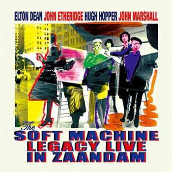 Album Soft Machine Legacy: Live In Zaandam