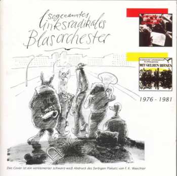 Album Sogenanntes Linksradikales Blasorchester: Hört, Hört! / Mit Gelben Birnen