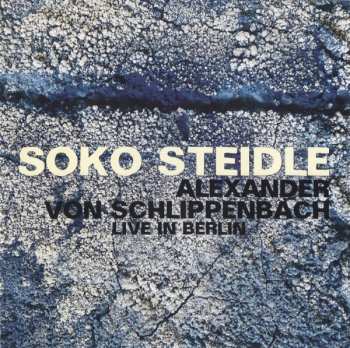 Album Alexander von Schlippenbach: Live In Berlin