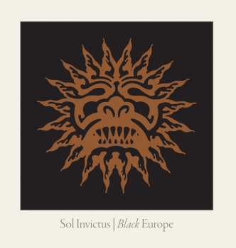 CD/DVD Sol Invictus: Black Europe LTD