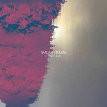 LP Solar Fields: Origin #04
