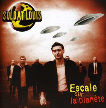 CD Soldat Louis: Escale Sur La Planète