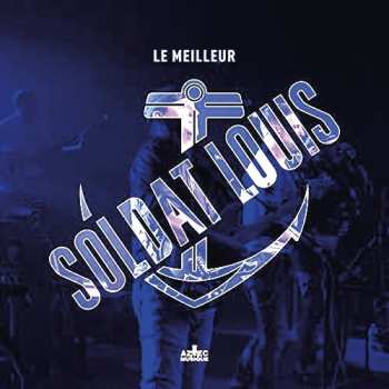 Album Soldat Louis: Le Meilleur