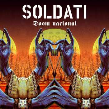 LP Soldati: Doom Nacional LTD