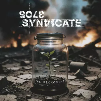 Sole Syndicate: The Reckoning