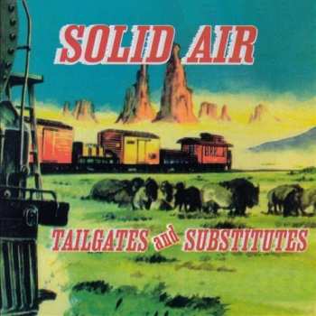 Album Solid Air: Tailgates And Substitutes