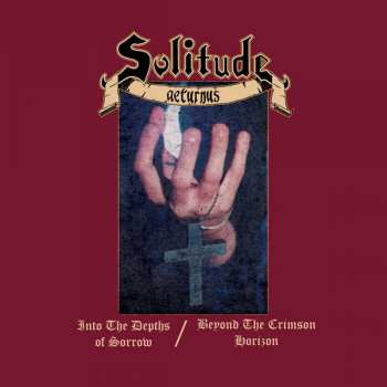 Album Solitude Aeturnus: Into The Depths Of Sorrow / Beyond The Crimson Horizon