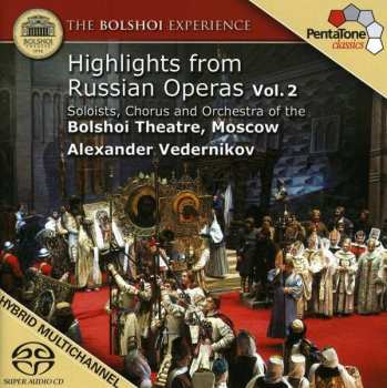 Album Alexander Vedernikov: Highlights from Russian Opera - Volume 2
