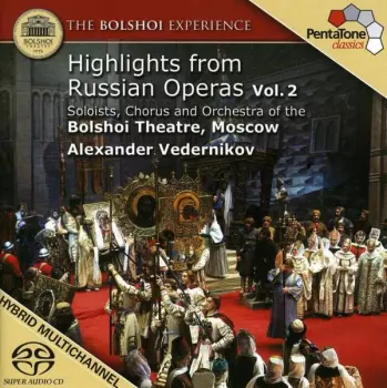 Highlights from Russian Opera - Volume 2