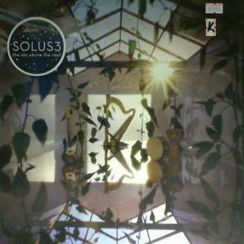 Album Solus3: The Sky Above The Roof