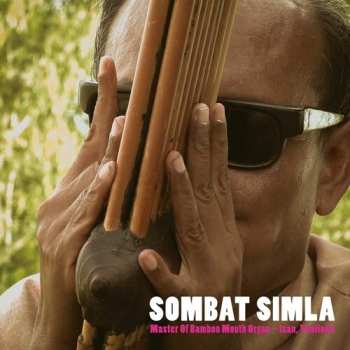 Album Sombat Simla: Master Of Bamboo Mouth Organ - Isan Thailand