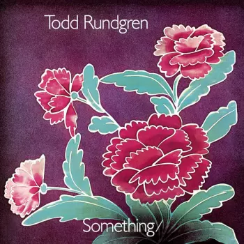 Something / Anything?