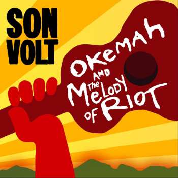 2LP Son Volt: Okemah And The Melody Of Riot CLR