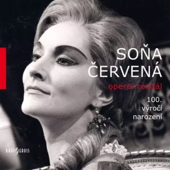 Soňa Červená: Operní Recitál