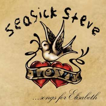 Album Seasick Steve: ...Songs For Elisabeth