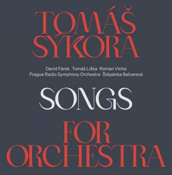 Album Tomáš Sýkora: Songs for Orchestra
