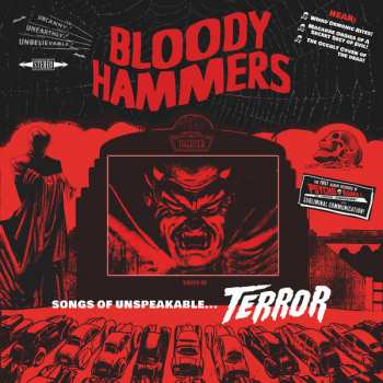 LP Bloody Hammers: Songs Of Unspeakable... Terror