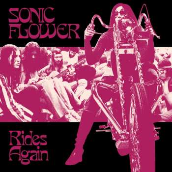 LP Sonic Flower: Rides Again CLR | LTD
