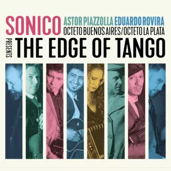 Piazzolla - Rovira: The Edge Of Tango
