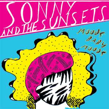 Album Sonny And The Sunsets: Moods Baby Moods