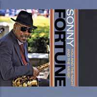 CD Sonny Fortune: You And The Night And The Music