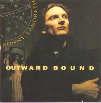 CD Sonny Landreth: Outward Bound