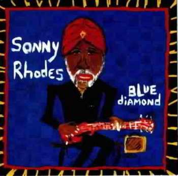 Album Sonny Rhodes: Blue Diamond